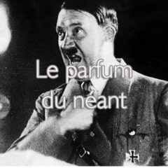 Le parfum du néant