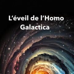 L’éveil de l’homo Galactica