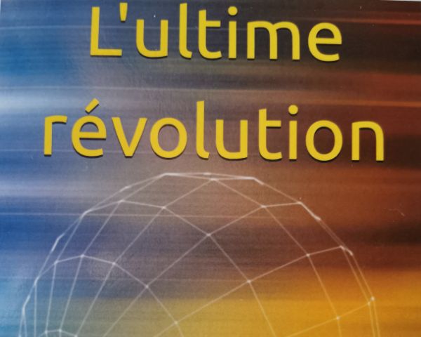L’ultime Révolution